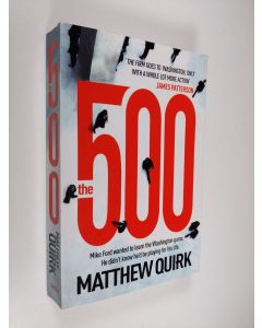 Kirjailijan Matthew Quirk käytetty kirja The 500