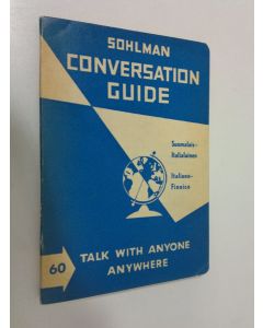 Kirjailijan ed. by Waldemar Adams käytetty kirja Sohlman conversation guide 60, Suomalais-italialainen