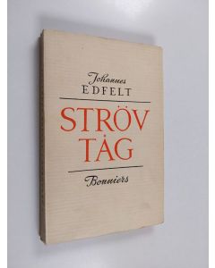Kirjailijan Johannes Edfelt käytetty kirja Strövtåg
