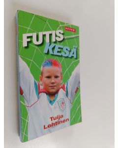 Kirjailijan Tuija Lehtinen käytetty kirja Futiskesä