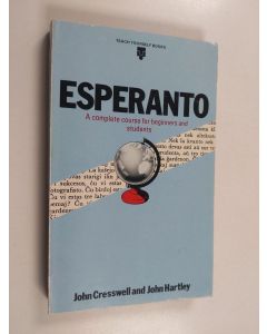 Kirjailijan John Cresswell käytetty kirja Esperanto : [a complete course for beginners and students]