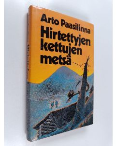 Kirjailijan Arto Paasilinna käytetty kirja Hirtettyjen kettujen metsä