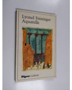 Kirjailijan Lyonel Feininger käytetty kirja Aquarelle