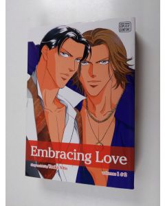 Kirjailijan Youka Nitta käytetty kirja Embracing Love, Vol. 1 - 2-in-1 Edition