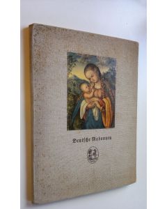 Kirjailijan Joseph Bernhart käytetty teos Deutsche Madonnen