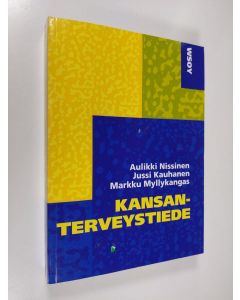 Kirjailijan Aulikki Nissinen käytetty kirja Kansanterveystiede