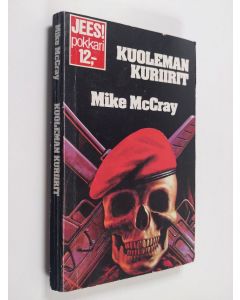Kirjailijan Mike McCray käytetty kirja Kuoleman kuriirit