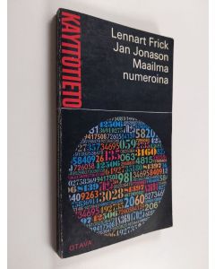 Kirjailijan Lennart Frick käytetty kirja Maailma numeroina