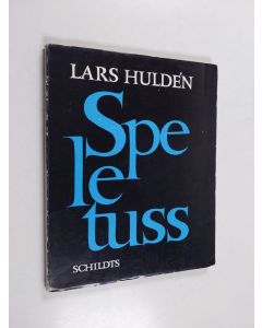 Kirjailijan Lars Hulden käytetty kirja Speletuss