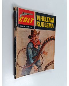 Kirjailijan Lee Thorpe käytetty teos Colt 12/1965 : Viheltävä kuolema