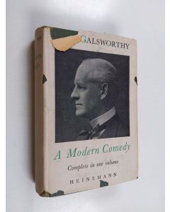 Kirjailijan John Galsworthy käytetty kirja A Modern Comedy