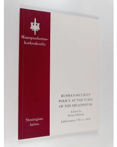 käytetty kirja Russia's security policy at the turn of the millennium