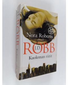 Kirjailijan J. D Robb käytetty kirja Kuoleman riitit