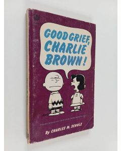 Kirjailijan Charles Schultz käytetty kirja Good Grief Charlie Brown