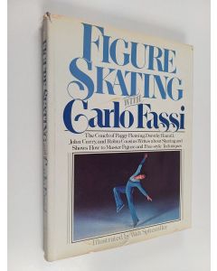 Kirjailijan Carlo Fassi käytetty kirja Figure skating with Carlo Fassi