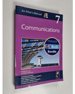 Kirjailijan Dorothy Saul-Pooley & Helena Hughes käytetty kirja Air Pilot's Manual vol. 7 : Communications
