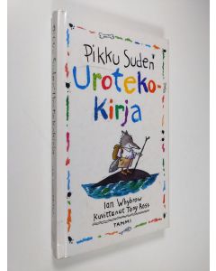 Kirjailijan Ian Whybrow käytetty kirja Pikku Suden urotekokirja