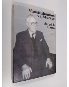 Kirjailijan Joppi J Harto käytetty kirja Vuosituhannen vaihtuessa