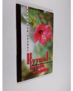 Kirjailijan Tamara Maunonen käytetty kirja Kyynel - hymyn siemen