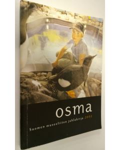 Tekijän Jaana af Hällström  käytetty kirja Osma : Suomen museoliiton juhlakirja 2003