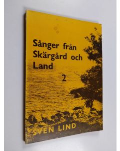 Kirjailijan Sven Lind käytetty kirja Sånger från skärgård och land 2