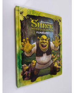 Kirjailijan Cathy Hapka käytetty kirja Shrek nüüd ja igavesti : filmiraamat