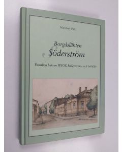 käytetty kirja Borgåsläkten Söderström : familjen bakom WSOY, Söderströms och Schildts