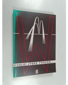 käytetty kirja Kuului jyske tykkien II : vaasalainen Wuoriston patteristo jatkosodassa 1944 2 osa