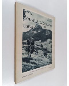Kirjailijan E Sauvan käytetty kirja Nouvelle geographie de l'isère