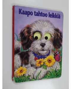 Kirjailijan Ray Cresswell käytetty kirja Kaapo tahtoo leikkiä