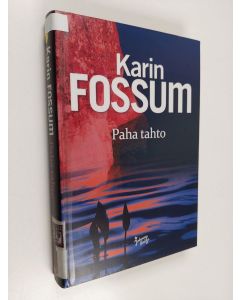 Kirjailijan Karin Fossum käytetty kirja Paha tahto : Konrad Sejer -romaani