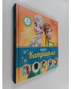 Kirjailijan Theodóra Mjöll Skúladóttir Jack käytetty kirja Frozen-kuumetta : kampauksia Annan ja Elsan tyyliin