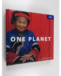 käytetty kirja One Planet : Inspirational Travel Photographs from the Lonely Planet Images Collection