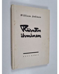 Kirjailijan William Jokinen käytetty kirja Riisuttu ihminen : mietteitä