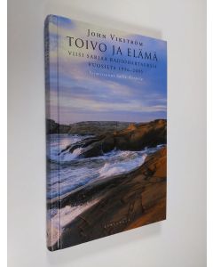 Kirjailijan John Vikström käytetty kirja Toivo ja elämä : viisi sarjaa radiohartauksia 1956-2005