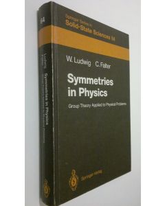 Kirjailijan Wolfgang Ludwig käytetty kirja Symmetries in physics : group theory applied to physical problems