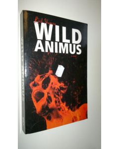 Kirjailijan Rich Shapero käytetty kirja Wild animus - a novel