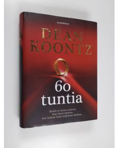 Kirjailijan Dean R. Koontz käytetty kirja 60 tuntia
