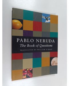 Kirjailijan Pablo Neruda käytetty kirja The book of questions - Libro de las preguntas