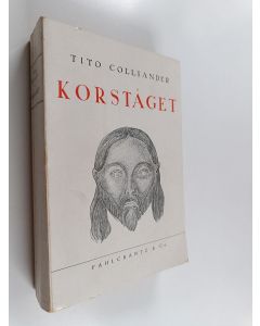 Kirjailijan Tito Colliander käytetty kirja Korståget
