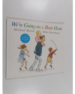 Kirjailijan Michael Rosen käytetty kirja We're going on a bear hunt