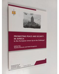 käytetty kirja Promoting peace and security in Africa : is the European Union up to the challenge?