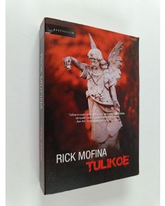 Kirjailijan Rick Mofina käytetty kirja Tulikoe