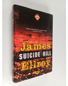 Kirjailijan James Ellroy käytetty kirja Suicide Hill