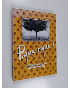 Kirjailijan Karin Liden käytetty kirja Pique-nique : ranskan kielen alkeiskurssi 1