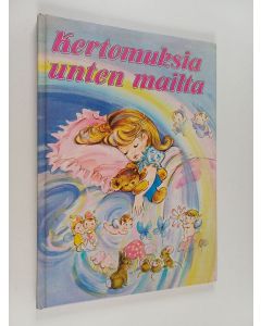 Kirjailijan Jane Carruth käytetty kirja Kertomuksia unten mailta