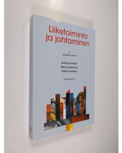 Kirjailijan [Sinikka] Vanhala käytetty kirja Liiketoiminta ja johtaminen