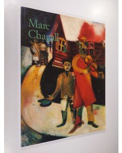 Kirjailijan Ingo F. Walther käytetty kirja Marc Chagall 1887-1985 : maalaaminen runoutena
