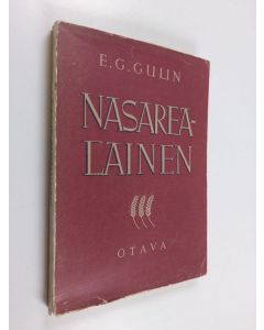 Kirjailijan E. G. Gulin käytetty kirja Nasarealainen