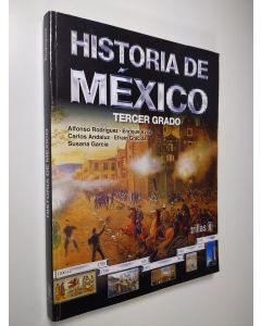 Kirjailijan Alfonso Rodríguez & Enrique Ávila ym. käytetty kirja Historia de México 3